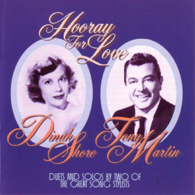 Dinah Shore & Tony Martin: Hooray for Love