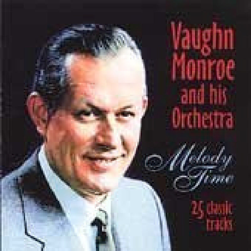 Vaughn Monroe: Melody Time