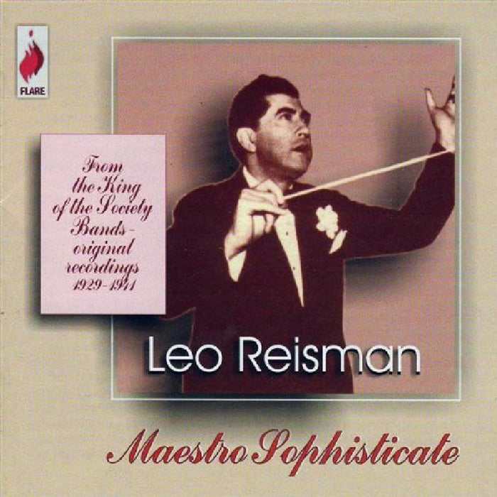 Leo Reisman: Maestro Sophisticate