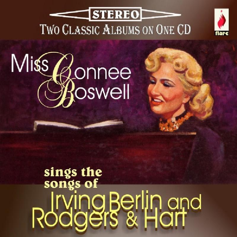 Connee Boswell: Sings the Songs of Irving Berlin and Rodgers & Hart
