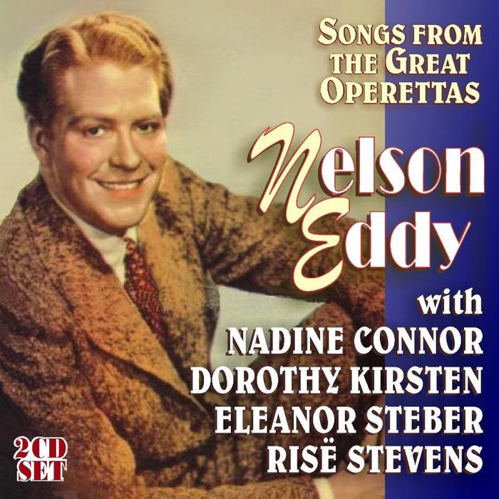 Nelson Eddy: Songs from the Great Operettas