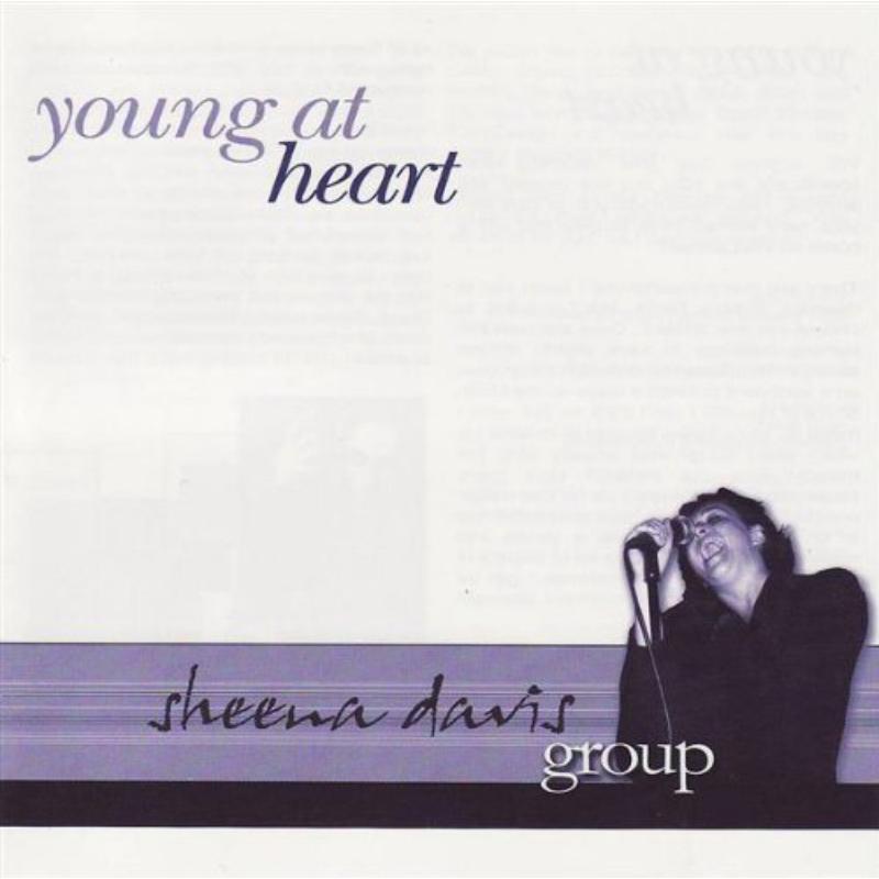 Sheena Davis Group: Young At Heart