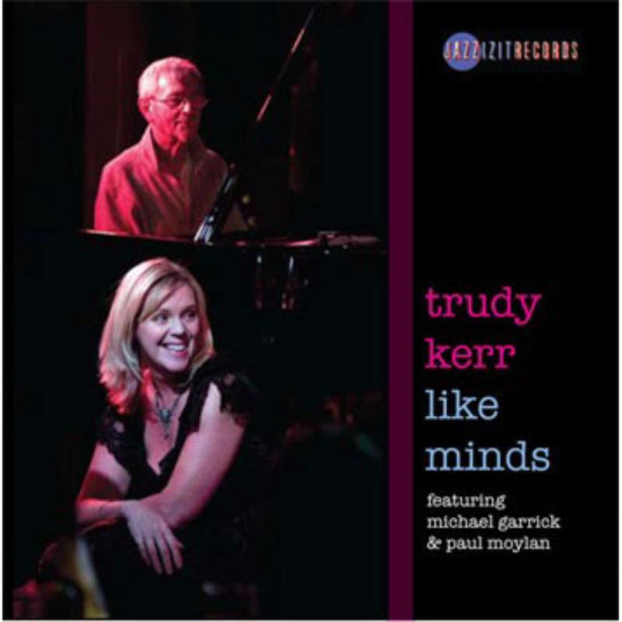 Trudy Kerr: Like Minds