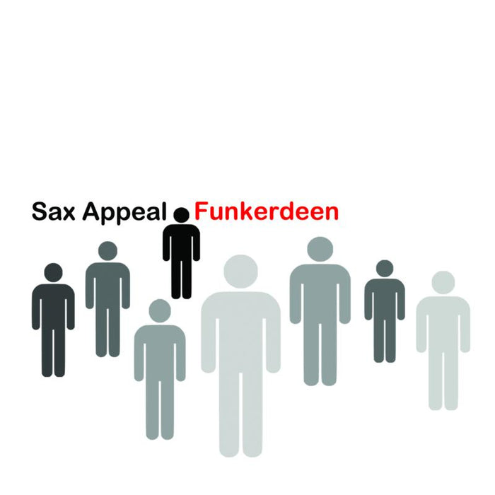 Sax Appeal: Funkerdeen
