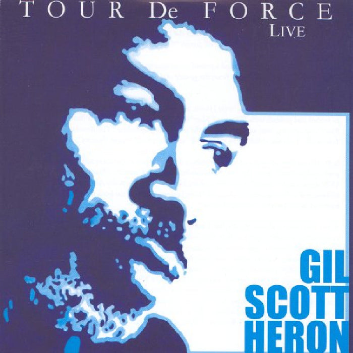 Gil Scott-Heron: Tour de Force