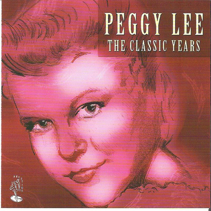 Peggy Lee: The Classic Years