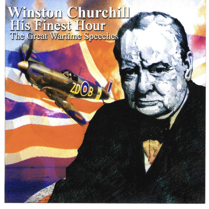 Winston Churchill: His Finest Hour Wartime Speech