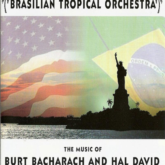Music Of Bacharach & David: Brazillian Tropical Orchestra