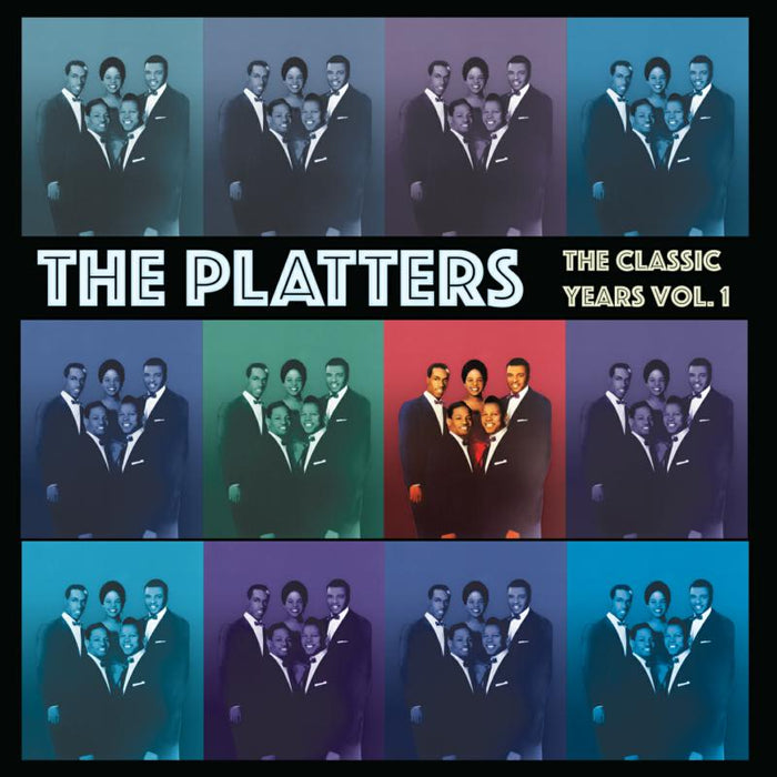The Platters: The Classic Years Volume 1