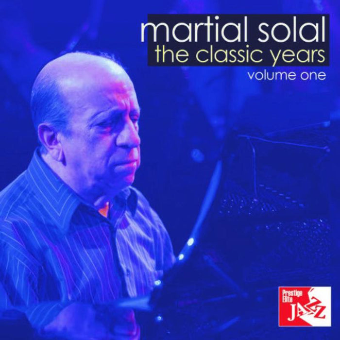 Martial Solal: The Classic Years Vol. 1