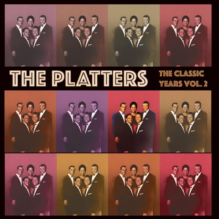 The Platters: The Classic Years Volume 2