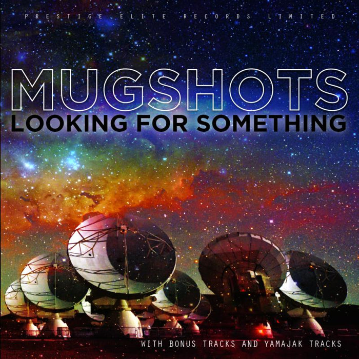 Mugshots: Looking For Something