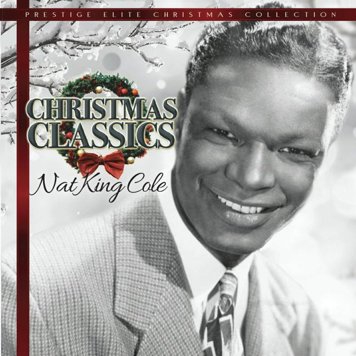 Nat King Cole: Christmas Classics