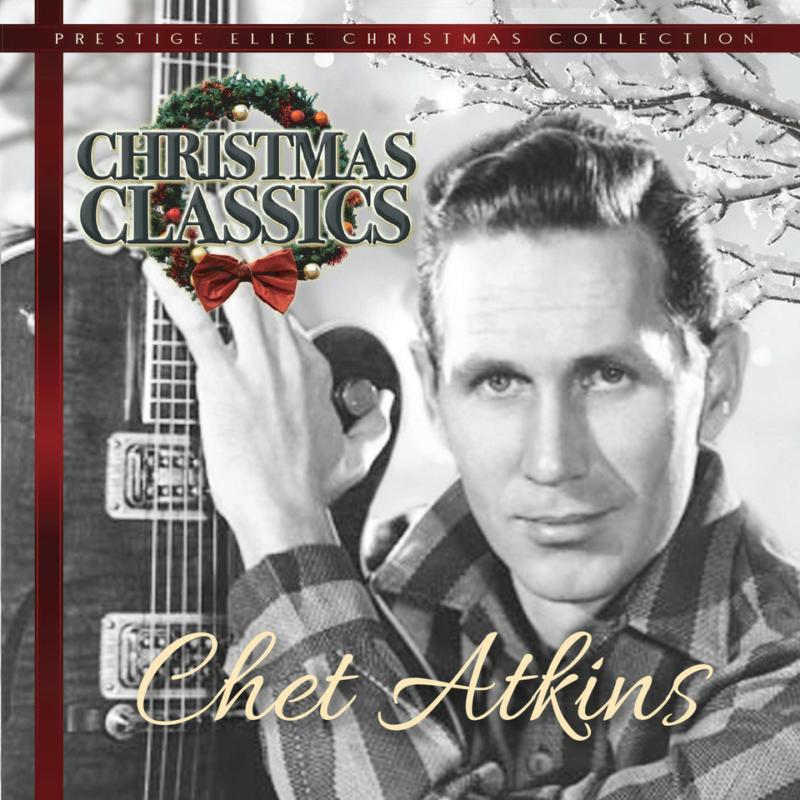Chet Atkins: Christmas Classics