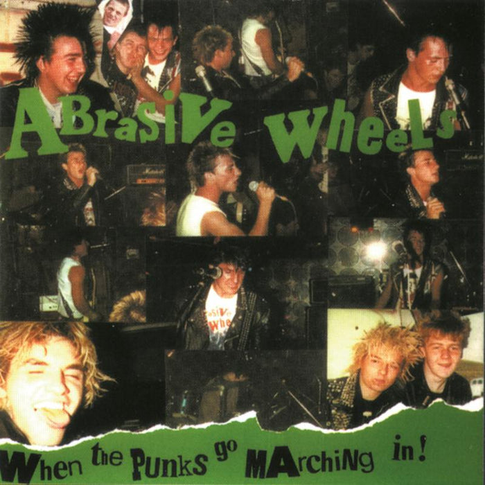 Abrasive Wheels: When The Punks Go Marching In! CD