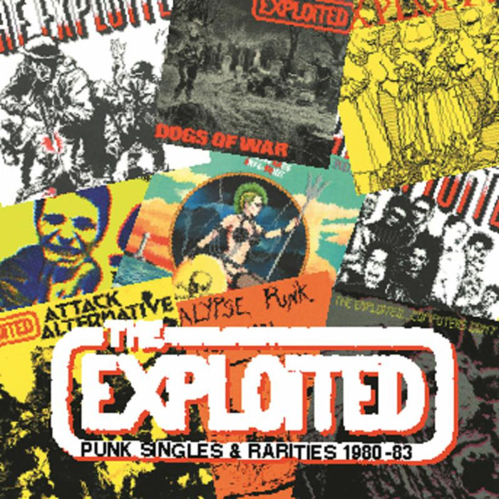 The Exploited: Punk Singles & Rarities: 1980-1983