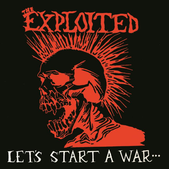 Exploited: Let's Start A War (Deluxe Digipak)