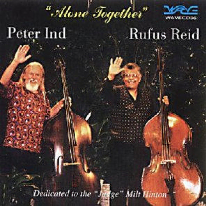 Peter Ind & Rufus Reid: Alone Together