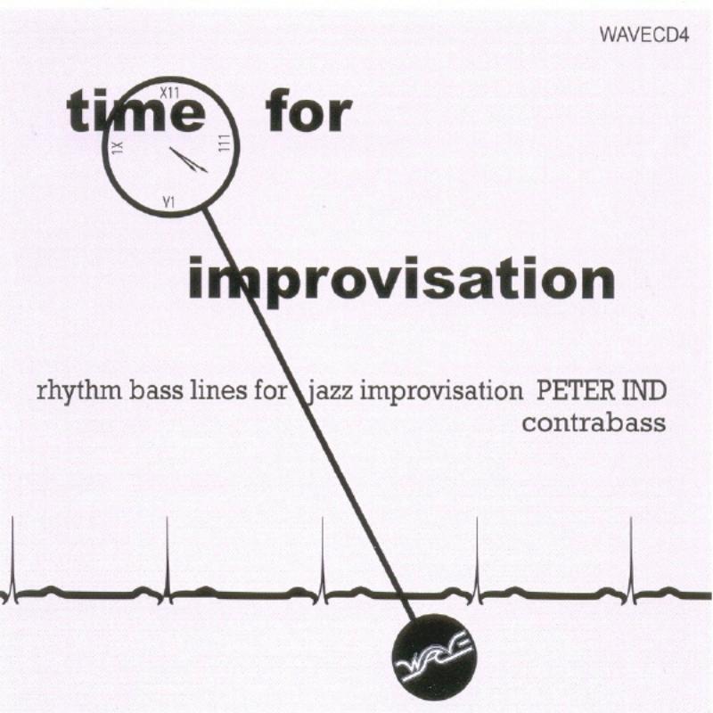 Peter Ind: Time for Improvisation