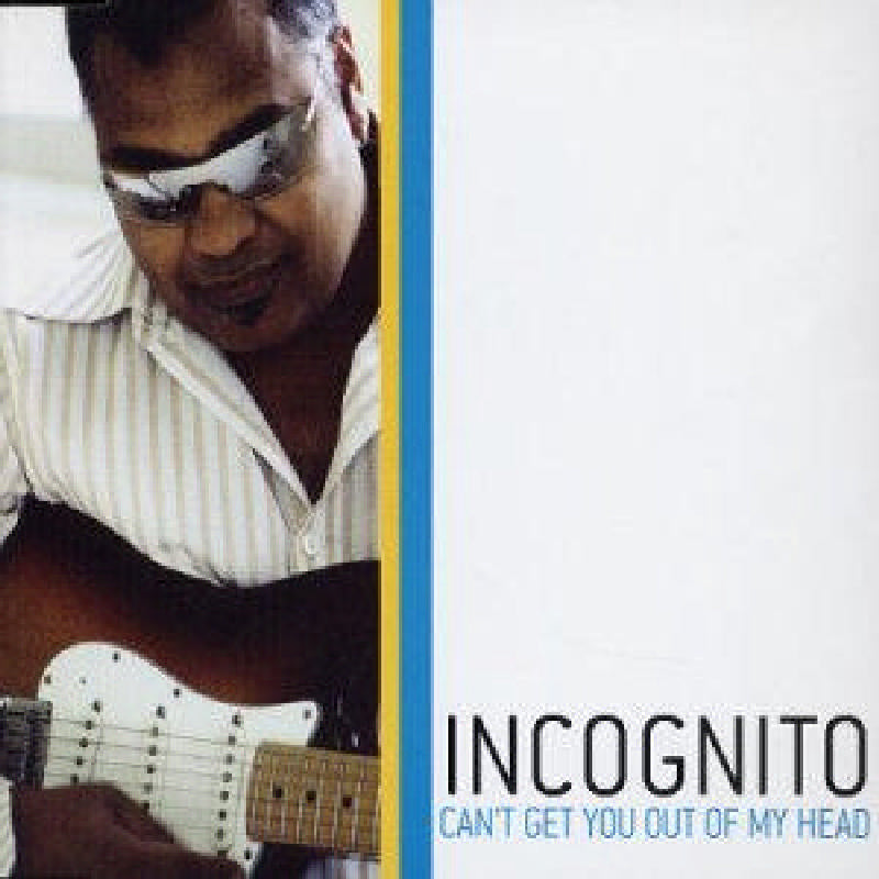 Incognito: Can't Get You Out of My Head