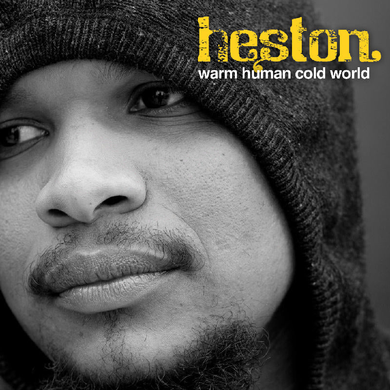 Heston: Warm Human Cold World