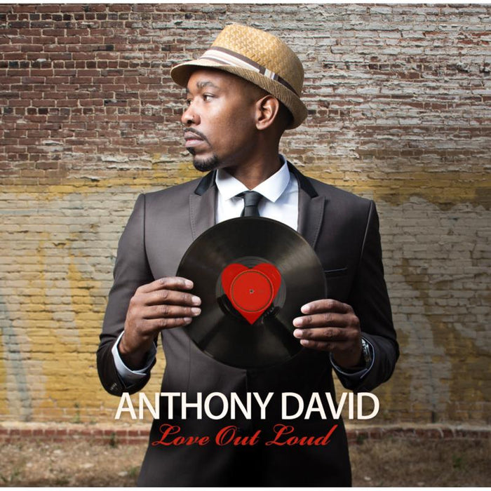 Anthony David: Love Out Loud
