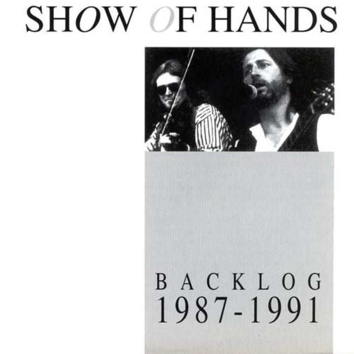 Show Of Hands: Backlog