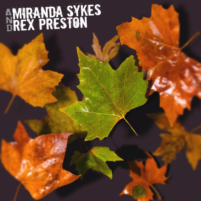 Miranda Sykes And Rex Preston: Miranda Sykes And Rex Preston