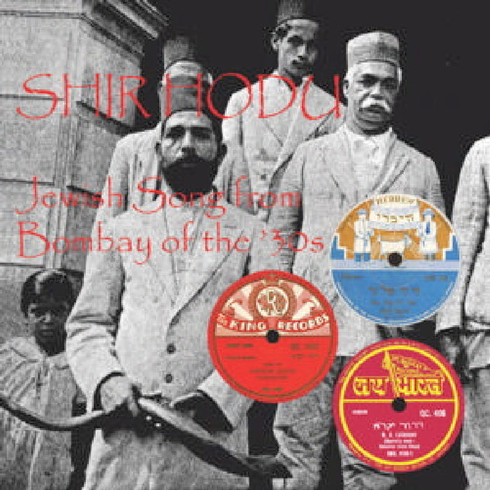 Various Artists: Shir Hodu: Jewish Song From Bombay of the '30s