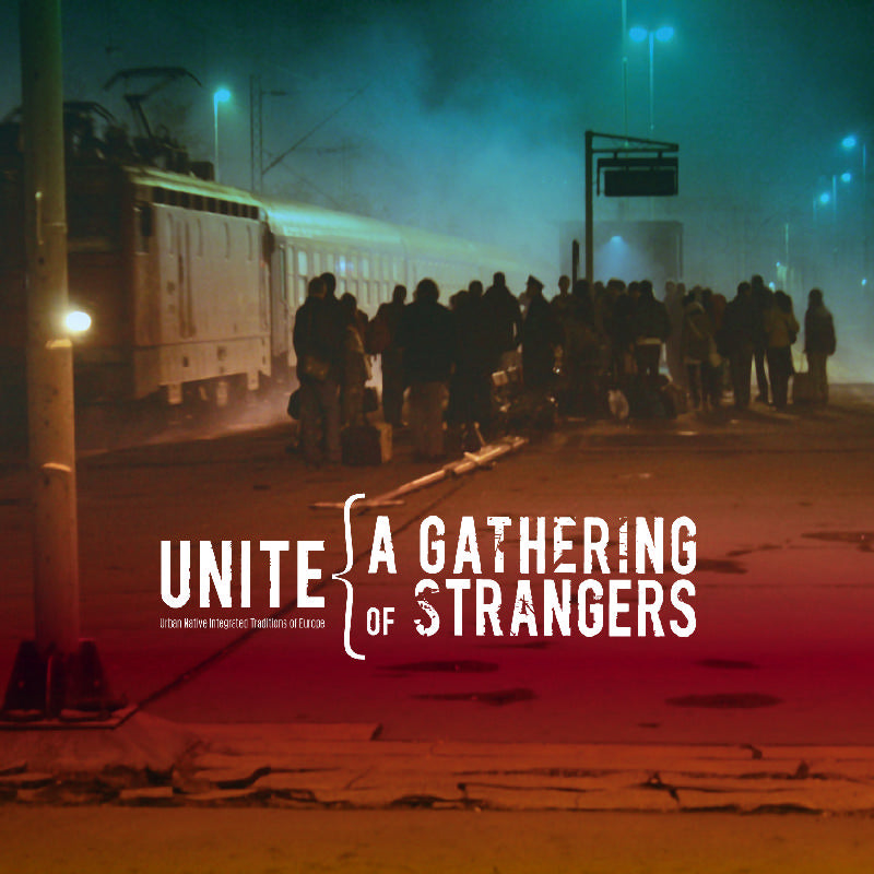 Unite: A Gathering of Strangers