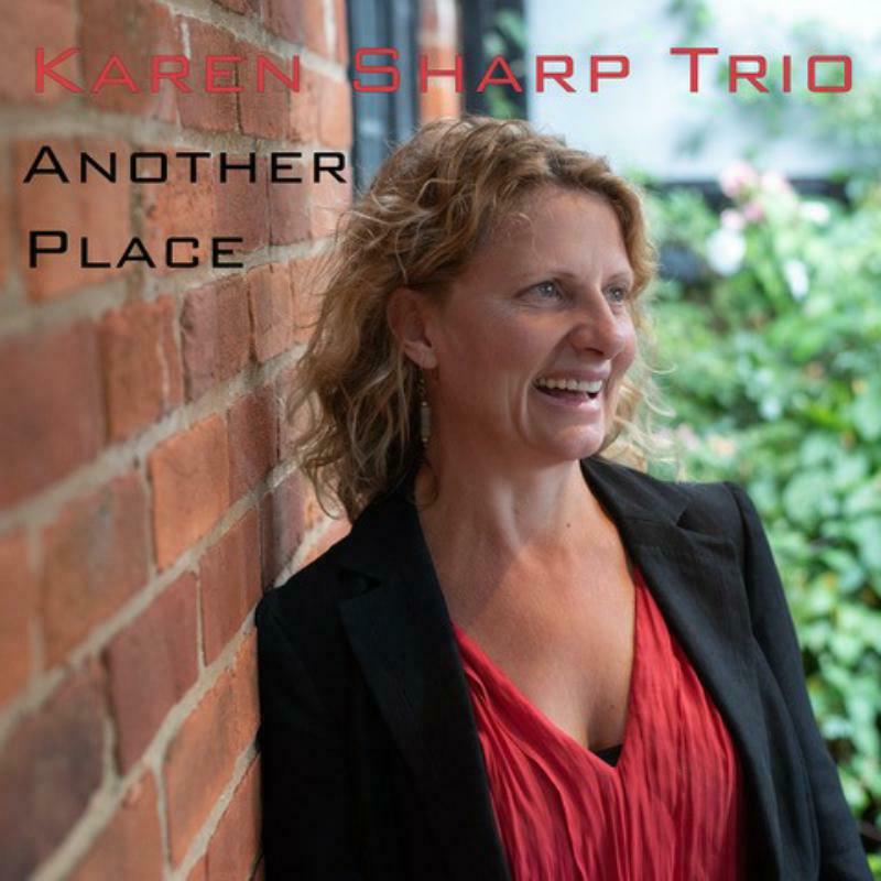 Karen Sharp Trio: Another Place