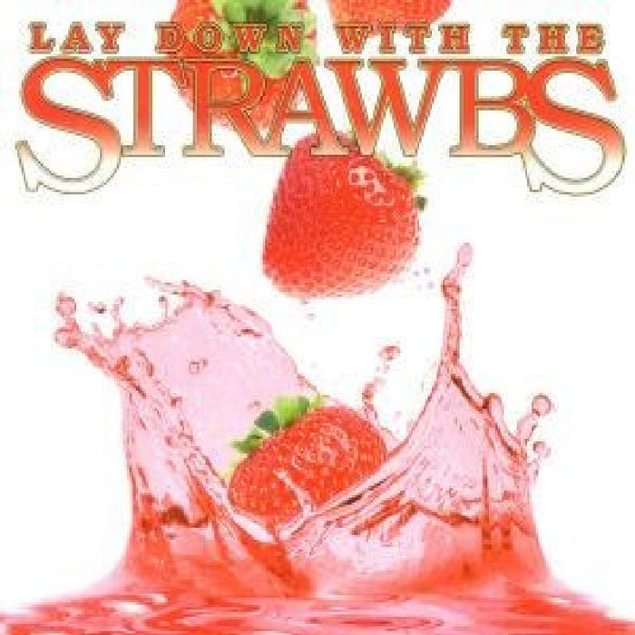 The Strawbs: Lay Down With The Strawbs