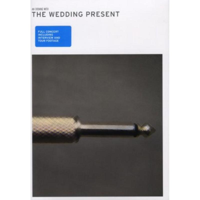 Wedding Present - An Evening W: Wedding Present - An Evening W