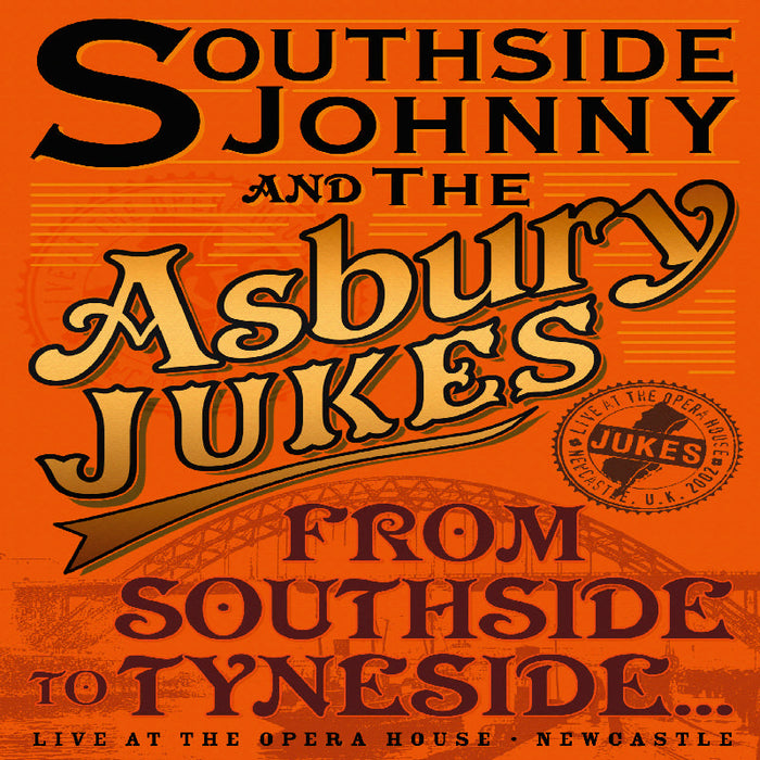Southside Johnny & The Asbury Jukes: From Southside To Tyneside