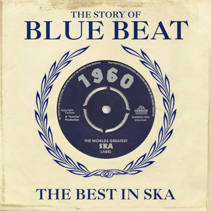 Various Artists: The Story Of Blue Beat 1960: The Best In Ska