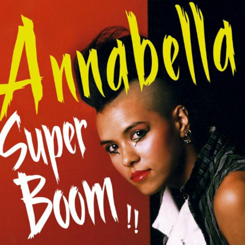 Annabella Lwin (Bow Wow Wow): Super Boom