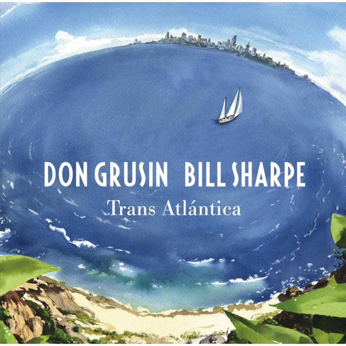 Don Gruisin & Bill Sharpe: Trans Atlantica + Geography