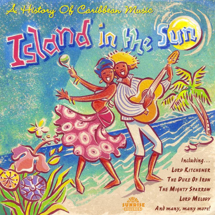 Various Artists: Island In The Sun: A History Of Caribbean Music