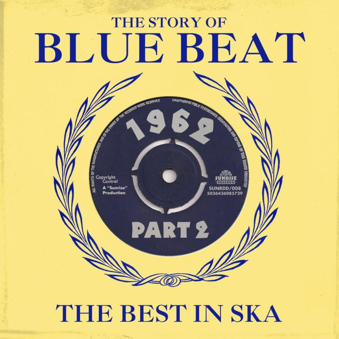 Various Artists: The Story Of Blue Beat 1962: The Best In Ska Part 2