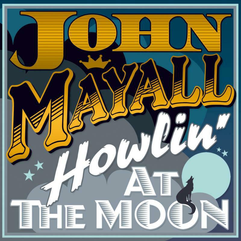 John Mayall: Howlin' At The Moon (LP)