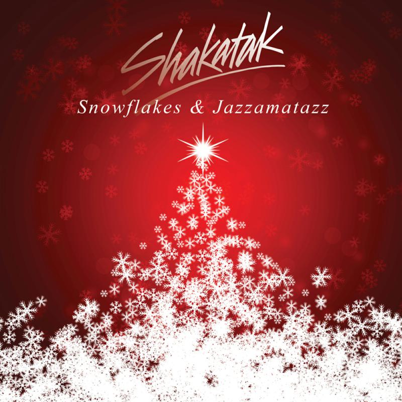 Shakatak: Snowflakes And Jazzamatazz - The Christmas Collection
