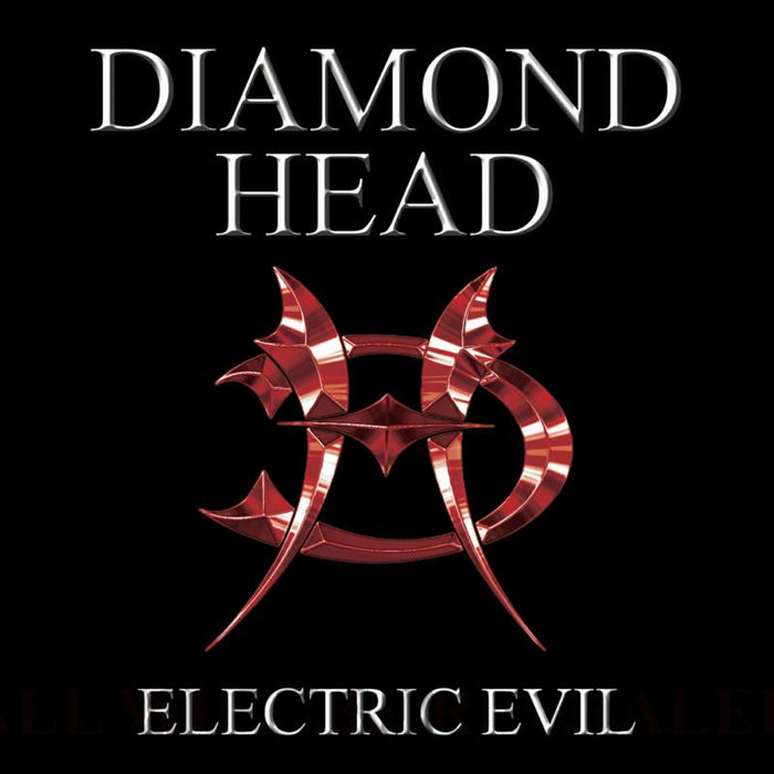 Diamond Head: Electric Evil