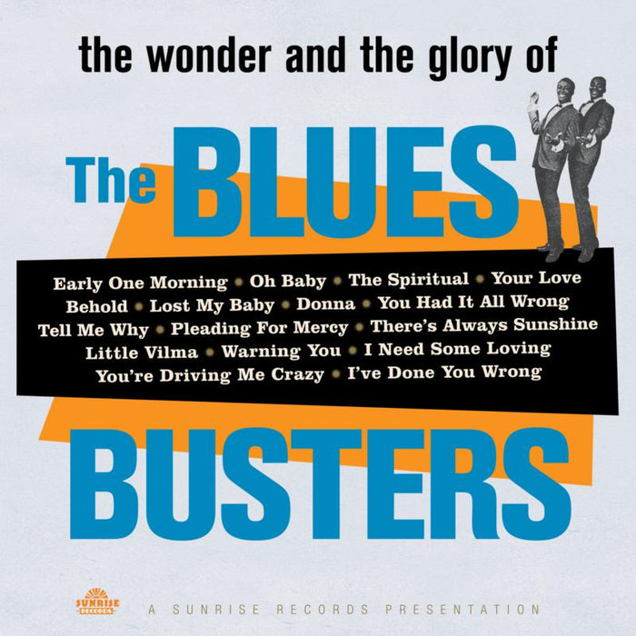 The Blues Busters: The Wonder And Glory Of The Blues Busters
