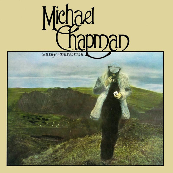 Michael Chapman: Savage Amusement