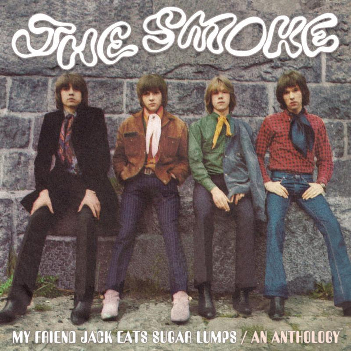 The Smoke: My Friend Jack Eats Sugar Lumps - An Anthology