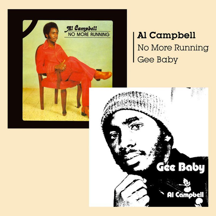 Al Campbell: Gee Baby + No More Running