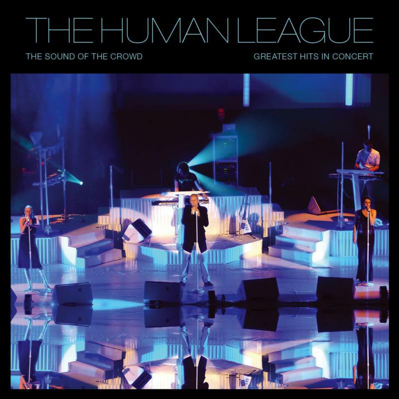 Human League: Greatest Hits Live