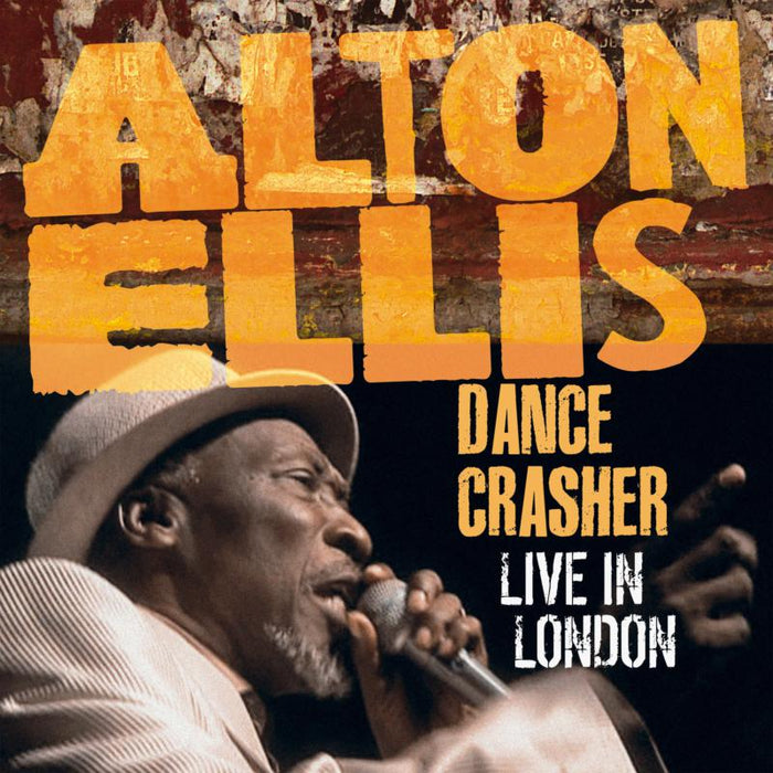 Alton Ellis: Dance Crasher Live In London