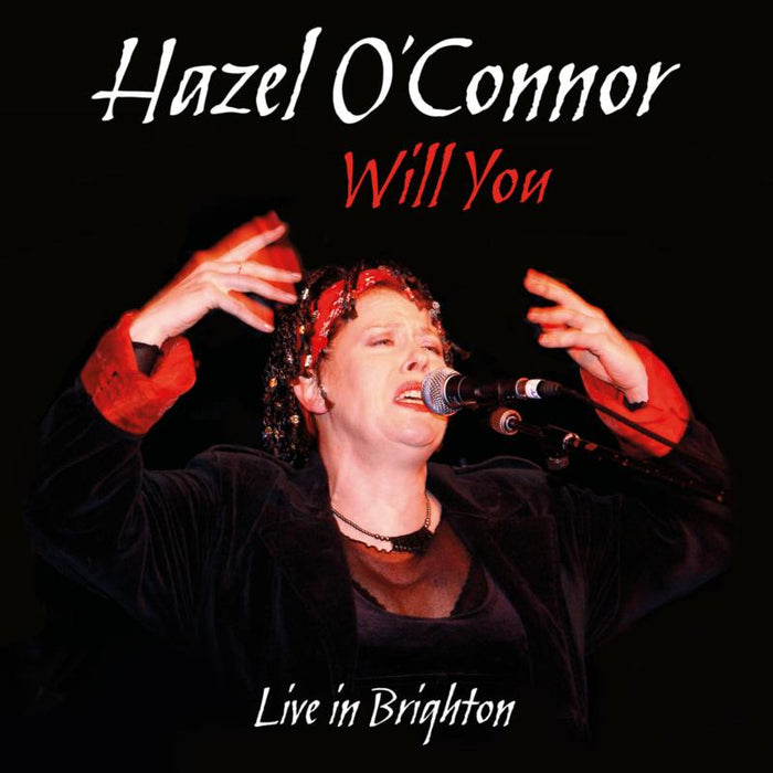 Hazel O'Connor & Subteraneans: Will You Live In Brighton (CD + DVD)