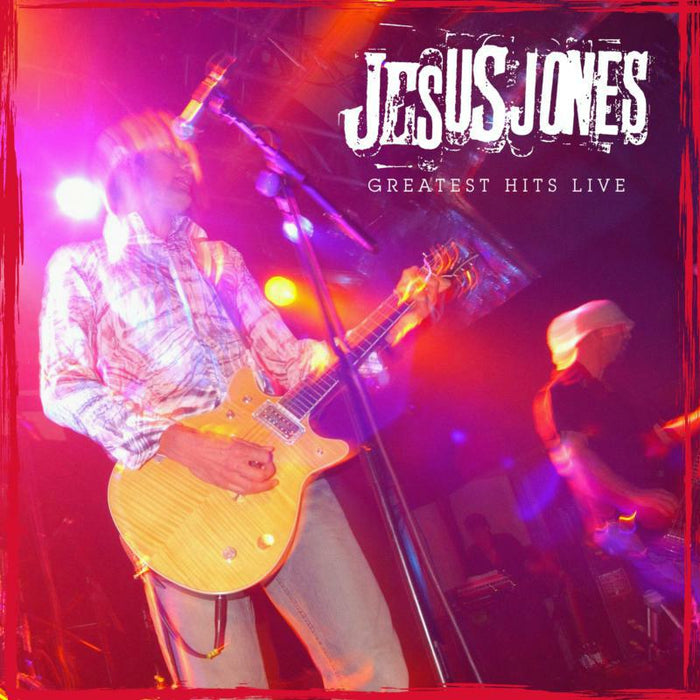 Jesus Jones: Greatest Hits Live